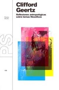 REFLEXIONES ANTROPOLOGICAS SOBRE TEMAS FILOSOFICOS | 9788449311741 | GEERTZ, CLIFFORD | Llibreria Aqualata | Comprar llibres en català i castellà online | Comprar llibres Igualada