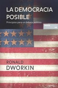 DEMOCRACIA POSIBLE, LA | 9788449320842 | DWORKIN, RONALD | Llibreria Aqualata | Comprar llibres en català i castellà online | Comprar llibres Igualada