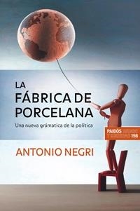 FABRICA DE PORCELANA, LA (ESTADO Y SOCIEDAD 156) | 9788449320989 | NEGRI, ANTONIO | Llibreria Aqualata | Comprar llibres en català i castellà online | Comprar llibres Igualada