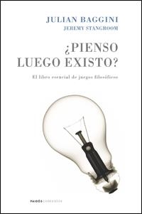 PIENSO LUEGO EXISTO? (CONTEXTOS 125) | 9788449321030 | BAGGINI, JULIAN / STANGROOM, JEREMY | Llibreria Aqualata | Comprar llibres en català i castellà online | Comprar llibres Igualada