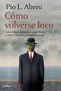 COMO VOLVERSE LOCO | 9788449321054 | PIO ABREU, J.L. | Llibreria Aqualata | Comprar llibres en català i castellà online | Comprar llibres Igualada