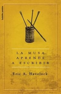 MUSA APRENDE A ESCRIBIR, LA (BOLSILLO 16) | 9788449321085 | HAVELOCK, ERIC A. | Llibreria Aqualata | Comprar llibres en català i castellà online | Comprar llibres Igualada