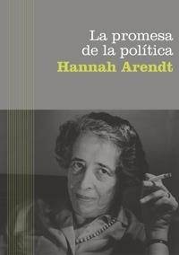 PROMESA DE LA POLITICA, LA (BASICA 129) | 9788449320651 | ARENDT, HANNAH | Llibreria Aqualata | Comprar llibres en català i castellà online | Comprar llibres Igualada