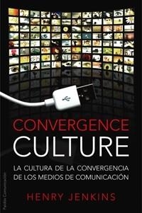 CONVERGENCE CULTURE (COMUNICACION) | 9788449321535 | JENKINS, HENRY | Llibreria Aqualata | Comprar llibres en català i castellà online | Comprar llibres Igualada