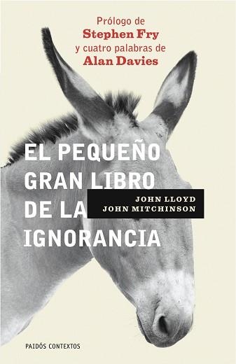 PEQUEÑO GRAN LIBRO DE LA IGNORANCIA, EL | 9788449321719 | FRY, STEPHEN | Llibreria Aqualata | Comprar llibres en català i castellà online | Comprar llibres Igualada