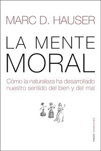 MENTE MORAL, LA (TRANSICIONES) | 9788449321764 | D. HAUSER, MARC | Llibreria Aqualata | Comprar llibres en català i castellà online | Comprar llibres Igualada