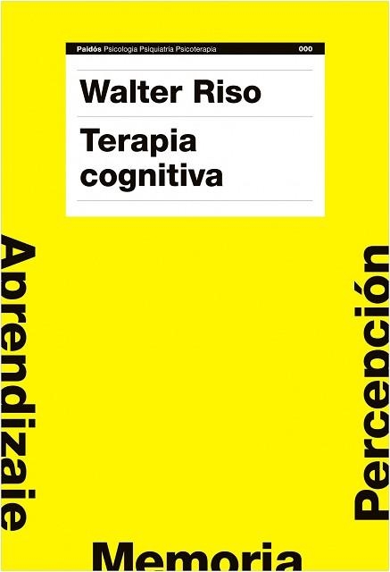 TERAPIA COGNITIVA (PSICOLOGIA PSIQUIATRIA PSICOTERAPIA 239) | 9788449321955 | RISO, WALTER | Llibreria Aqualata | Comprar llibres en català i castellà online | Comprar llibres Igualada