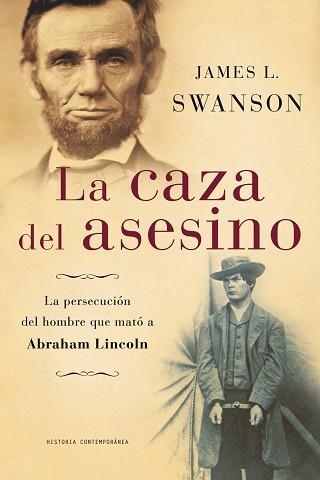 CAZA DEL ASESINO, LA. LA PERSECUCION DEL HOMBRE QUE MATO A | 9788449322129 | SWANSON, JAMES J. | Llibreria Aqualata | Comprar llibres en català i castellà online | Comprar llibres Igualada