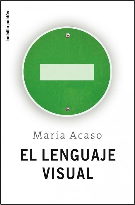 LENGUAJE VISUAL, EL | 9788449322174 | ACASO, MARIA | Llibreria Aqualata | Comprar llibres en català i castellà online | Comprar llibres Igualada