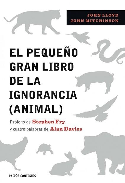 PEQUEÑO LIBRO DE LA IGNORACIA (ANIMAL), LA | 9788449322389 | LLOYD, JOHN / MITCHINSON, JOHN | Llibreria Aqualata | Comprar llibres en català i castellà online | Comprar llibres Igualada