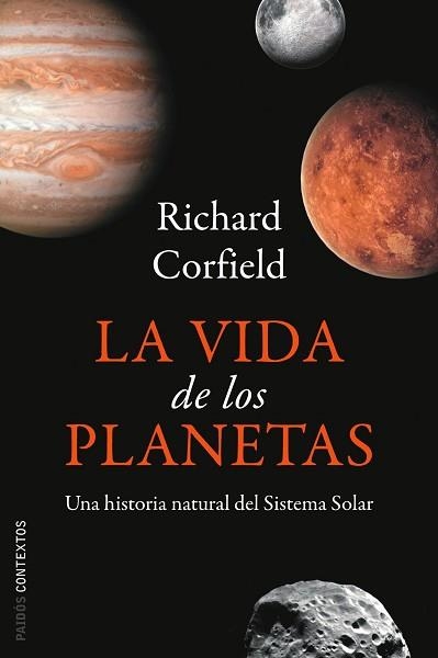 VIDA DE LOS PLANETAS, LA | 9788449322662 | CORFIELD, RICHARD | Llibreria Aqualata | Comprar llibres en català i castellà online | Comprar llibres Igualada