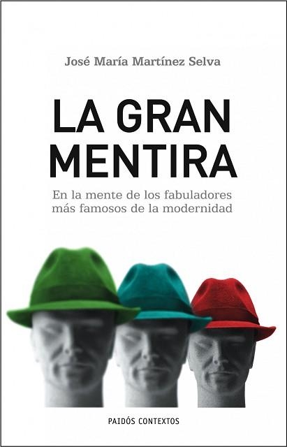 GRAN MENTIRA, LA | 9788449322686 | MARTINEZ SELVA, JOSE MARIA | Llibreria Aqualata | Comprar llibres en català i castellà online | Comprar llibres Igualada