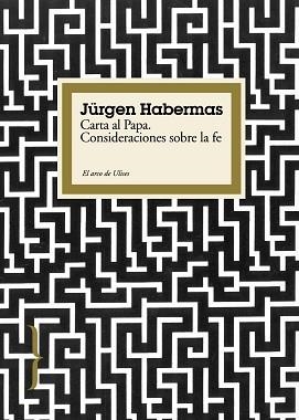 CASRTA AL PAPA. CONSIDERACIONES SOBRE LA FE | 9788449322693 | HABERMAS, JURGEN | Llibreria Aqualata | Comprar libros en catalán y castellano online | Comprar libros Igualada