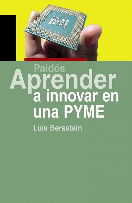 APRENDER A INNOVAR EN UNA PYME (APRENDER 29) | 9788449322525 | BERASTAIN, LUIS | Llibreria Aqualata | Comprar llibres en català i castellà online | Comprar llibres Igualada