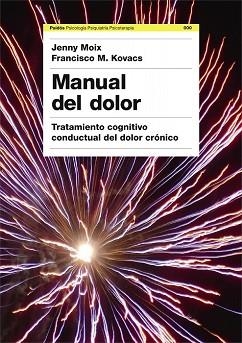 MANUAL DEL DOLOR | 9788449322815 | MOIX, JENNY / KOVACS, FRANCISCO M | Llibreria Aqualata | Comprar llibres en català i castellà online | Comprar llibres Igualada