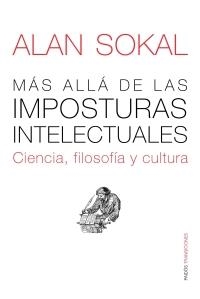 MAS ALLA DE IMPOSTURAS INTELECTUALES | 9788449323140 | SOKAL, ALAN | Llibreria Aqualata | Comprar llibres en català i castellà online | Comprar llibres Igualada