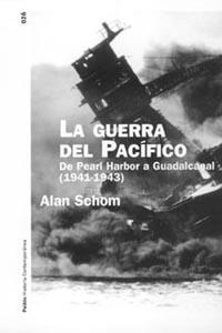 GUERRA DEL PACIFICO, LA. DE PEARL HARBOR A GUADALCANAL | 9788449316838 | SHOM, ALAN | Llibreria Aqualata | Comprar llibres en català i castellà online | Comprar llibres Igualada