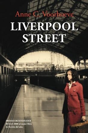 LIVERPOOL STREET | 9788449323348 | VOORHOEVE, ANNE C | Llibreria Aqualata | Comprar llibres en català i castellà online | Comprar llibres Igualada