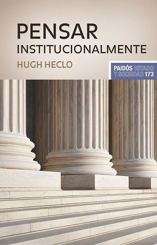 PENSAR INSTITUCIONALMENTE (ESTADO Y SOCIEDAD 173) | 9788449323355 | HECLO, HUGH | Llibreria Aqualata | Comprar llibres en català i castellà online | Comprar llibres Igualada