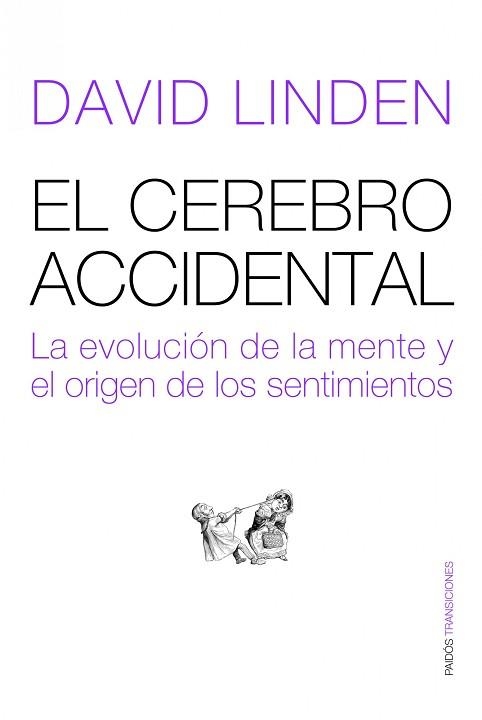 CEREBRO ACCIDENTAL, EL | 9788449323386 | LINDEN, DAVID | Llibreria Aqualata | Comprar llibres en català i castellà online | Comprar llibres Igualada