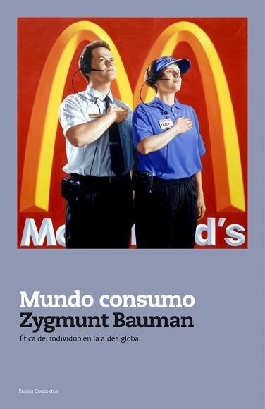 MUNDO CONSUMO | 9788449323393 | BAUMAN, ZYGMUNT | Llibreria Aqualata | Comprar llibres en català i castellà online | Comprar llibres Igualada