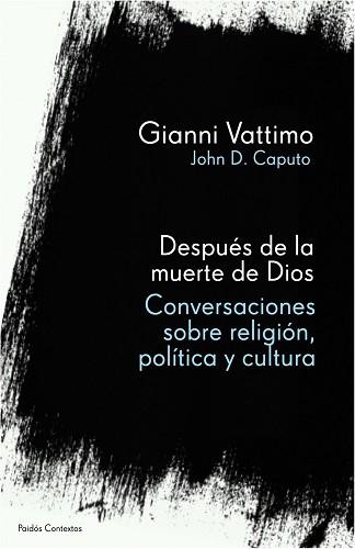 DESPUES DE LA MUERTE DE DIOS | 9788449323416 | VATTIMO, GIANNI / CAPUTO, JOHN D | Llibreria Aqualata | Comprar libros en catalán y castellano online | Comprar libros Igualada