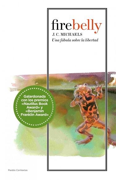 FIREBELLY. UNA FABULA SOBRE LA LIBERTAD | 9788449323546 | MICHAELS, J.C. | Llibreria Aqualata | Comprar llibres en català i castellà online | Comprar llibres Igualada