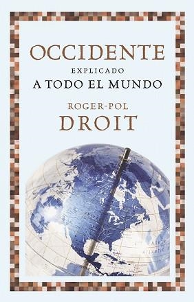 OCCIDENTE EXPLICADO A TODO EL MUNDO | 9788449323607 | DROIT, ROGER POL | Llibreria Aqualata | Comprar llibres en català i castellà online | Comprar llibres Igualada