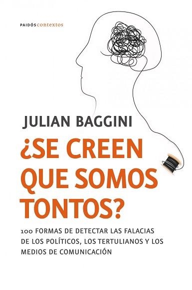 SE CREEN QUE SOMOS TONTOS ?. 100 FORMAS DE DETECTAR LAS FALA | 9788449323942 | BAGGINI, JULIAN | Llibreria Aqualata | Comprar llibres en català i castellà online | Comprar llibres Igualada