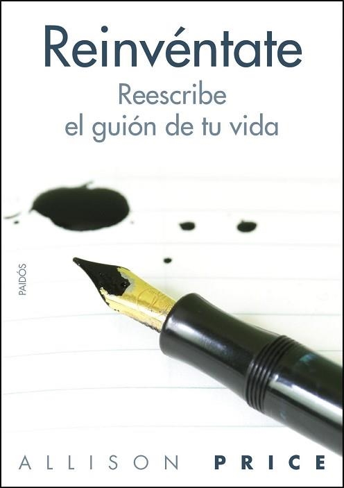 REINVENTATE. REESCRIBE TU VIDA DESDE LA EXPERIENCIA (PAI 270 | 9788449324437 | PRICE, ALLISON | Llibreria Aqualata | Comprar llibres en català i castellà online | Comprar llibres Igualada