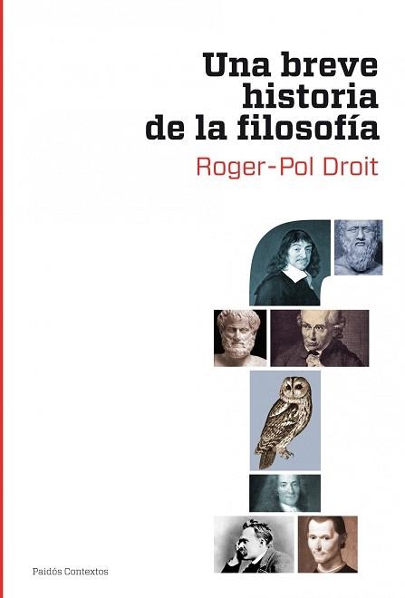 UNA BREVE HISTORIA DE LA FILOSOFIA | 9788449324642 | DROIT, ROGER-POL | Llibreria Aqualata | Comprar llibres en català i castellà online | Comprar llibres Igualada