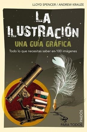 ILUSTRACION, LA. UNA GUIA GRAFICA (PARA TODOS 21) | 9788449324659 | SPENCER, LLOYD / KRAUZE, ANDRZEJ | Llibreria Aqualata | Comprar llibres en català i castellà online | Comprar llibres Igualada