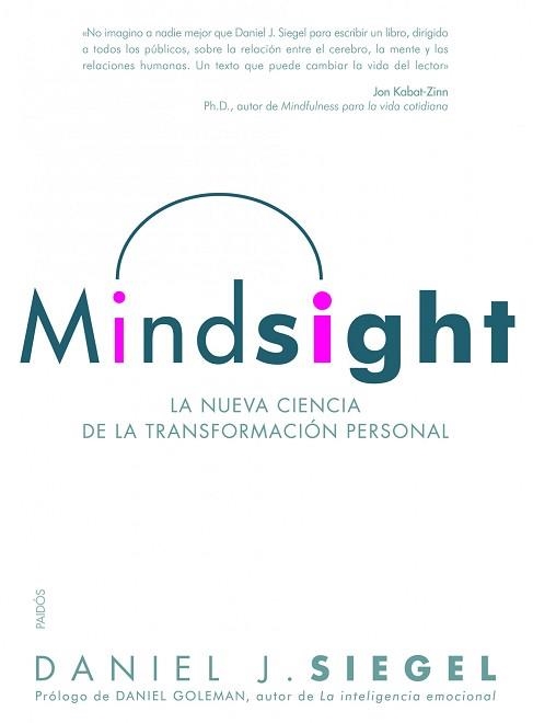 MINDSIGHT | 9788449325212 | SIEGEL, DANIEL J. | Llibreria Aqualata | Comprar llibres en català i castellà online | Comprar llibres Igualada