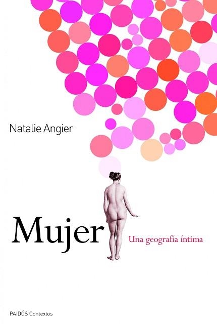 MUJER. UNA GEOGRAFIA INTIMA | 9788449325427 | ANGIER, NATALIE | Llibreria Aqualata | Comprar llibres en català i castellà online | Comprar llibres Igualada