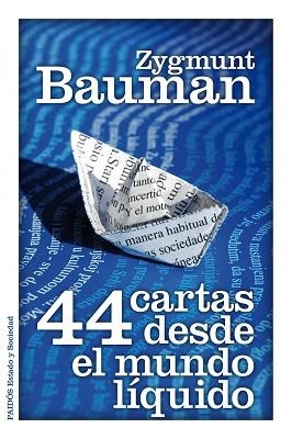 44 CARTAS DESDE EL MUNDO LIQUIDO (ESTADO Y SOCIEDAD 185) | 9788449325588 | BAUMAN, ZYGMUNT | Llibreria Aqualata | Comprar llibres en català i castellà online | Comprar llibres Igualada