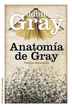 ANATOMIA DE GRAY. EXTOS ESENCIALES (ESTADO Y SOCIEDAD ) | 9788449326240 | GRAY, JOHN  | Llibreria Aqualata | Comprar llibres en català i castellà online | Comprar llibres Igualada