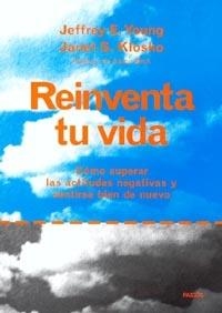 REINVENTA TU VIDA | 9788449309540 | YOUNG, JEFFREY E  | Llibreria Aqualata | Comprar llibres en català i castellà online | Comprar llibres Igualada