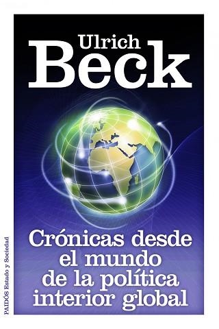 CRONICAS DESDE EL MUNDO DE LA POLITICA INTERIOR GLOBAL | 9788449326264 | BECK, ULRICH | Llibreria Aqualata | Comprar llibres en català i castellà online | Comprar llibres Igualada