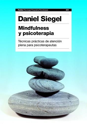 MINDFULNESS Y PSICOTERAPIA | 9788449311550 | J. SIEGEL, DANIEL | Llibreria Aqualata | Comprar llibres en català i castellà online | Comprar llibres Igualada