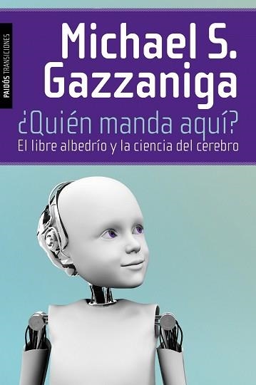 QUIÉN MANDA AQUÍ? | 9788449326219 | GAZZANIGA, MICHAEL S. | Llibreria Aqualata | Comprar llibres en català i castellà online | Comprar llibres Igualada