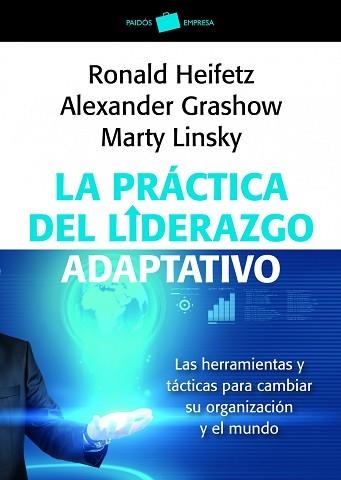 PRÁCTICA DEL LIDERAZGO ADAPTATIVO, LA | 9788449326011 | LINSKY, MART/ GRASHOW, ALEXANDER /RONALD A. HEIFETZ | Llibreria Aqualata | Comprar libros en catalán y castellano online | Comprar libros Igualada