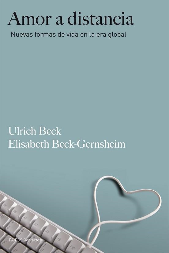 AMOR A DISTANCIA | 9788449327193 | BECK, ULRICH / BECK-GERNSHEIM, ELISABETH | Llibreria Aqualata | Comprar llibres en català i castellà online | Comprar llibres Igualada