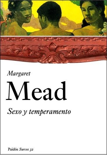 SEXO Y TEMPERAMENTO: EN TRES SOCIEDADES PRIMITIVAS | 9788449319310 | MEAD, MARGARET | Llibreria Aqualata | Comprar llibres en català i castellà online | Comprar llibres Igualada