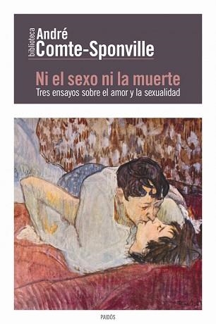 NI EL SEXO NI LA MUERTE | 9788449327612 | COMTE-SPONVILLE, ANDRÉ | Llibreria Aqualata | Comprar llibres en català i castellà online | Comprar llibres Igualada