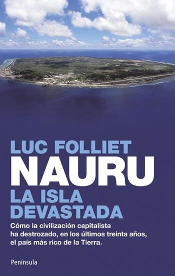 NAURU. LA ISLA DEVASTADA | 9788499420165 | FOLLIET, LUC | Llibreria Aqualata | Comprar llibres en català i castellà online | Comprar llibres Igualada