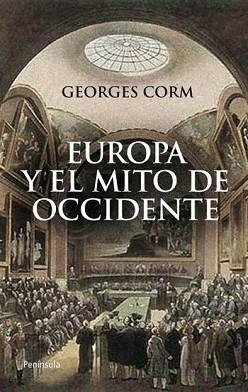 EUROPA Y EL MITO DE OCCIDENTE | 9788499420592 | CORM, GEORGES | Llibreria Aqualata | Comprar llibres en català i castellà online | Comprar llibres Igualada