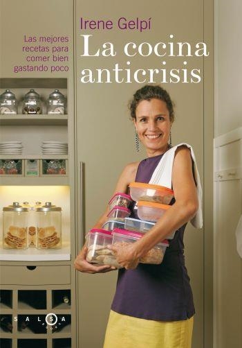 COCINA ANTICRISIS, LA | 9788496599383 | GELPI, IRENE | Llibreria Aqualata | Comprar llibres en català i castellà online | Comprar llibres Igualada