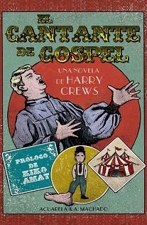 CANTANTE DE GOSPEL, EL | 9788477742111 | CREWS, HARRY | Llibreria Aqualata | Comprar llibres en català i castellà online | Comprar llibres Igualada