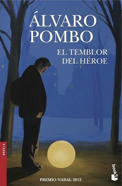 TEMBLOR DEL HÉROE, EL | 9788423345960 | POMBO, ÁLVARO | Llibreria Aqualata | Comprar llibres en català i castellà online | Comprar llibres Igualada