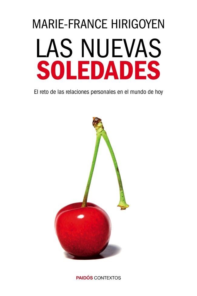 NUEVAS SOLEDADES, LAS | 9788449328398 | HIRIGOYEN, MARIE-FRANCE | Llibreria Aqualata | Comprar llibres en català i castellà online | Comprar llibres Igualada